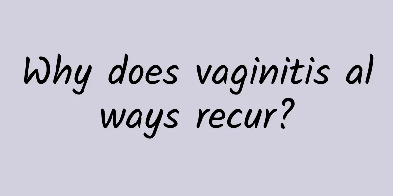 Why does vaginitis always recur?