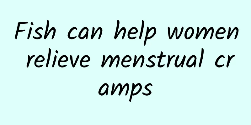 Fish can help women relieve menstrual cramps