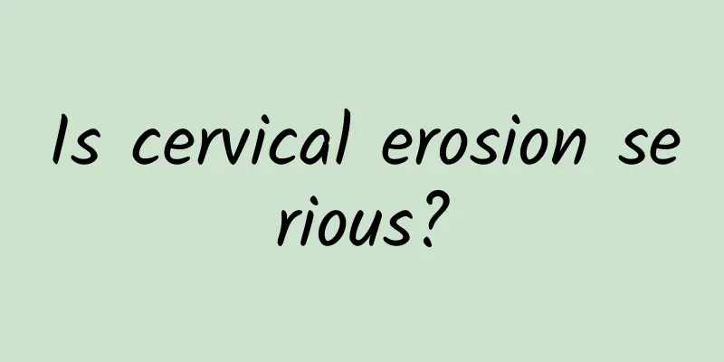 Is cervical erosion serious?