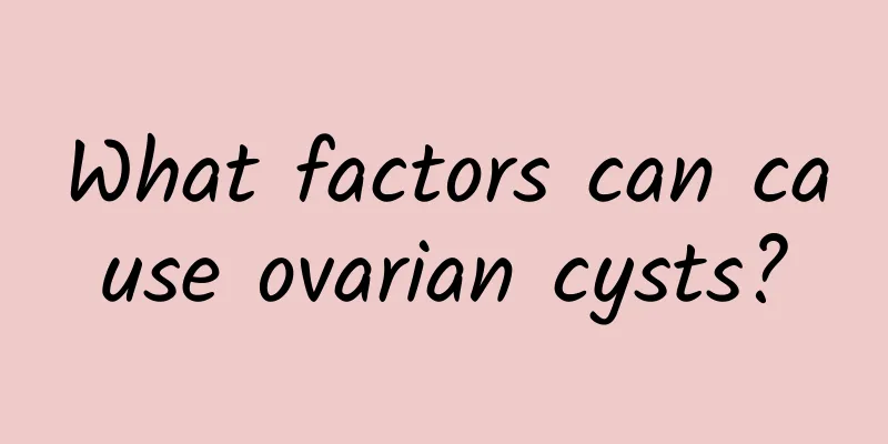 What factors can cause ovarian cysts?
