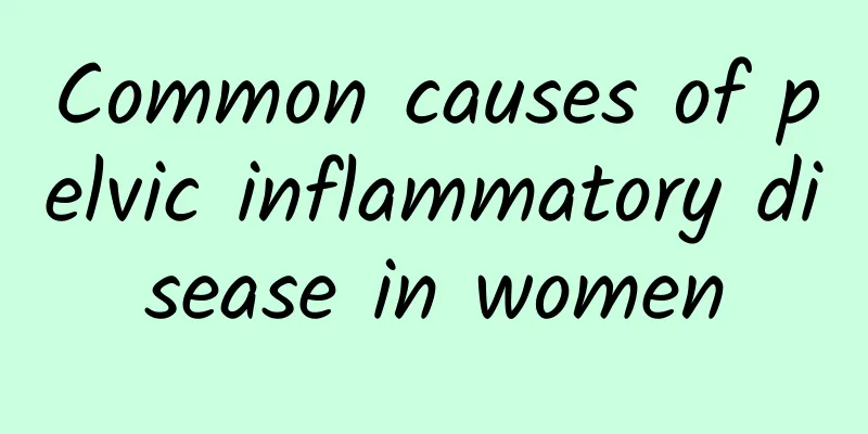 Common causes of pelvic inflammatory disease in women