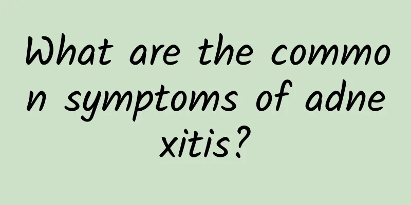 What are the common symptoms of adnexitis?