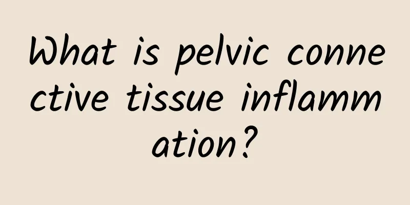 What is pelvic connective tissue inflammation?