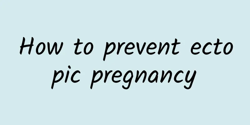 How to prevent ectopic pregnancy