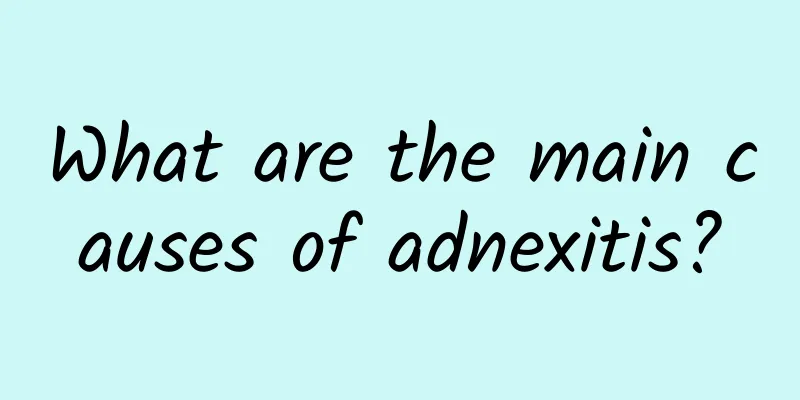 What are the main causes of adnexitis?