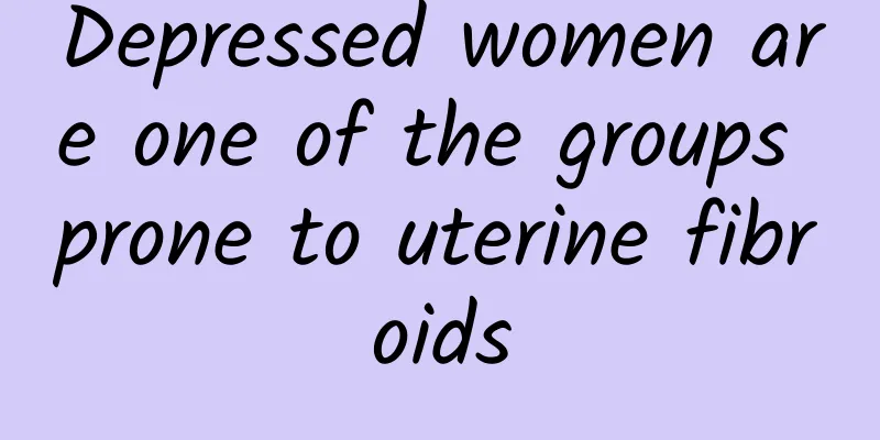Depressed women are one of the groups prone to uterine fibroids