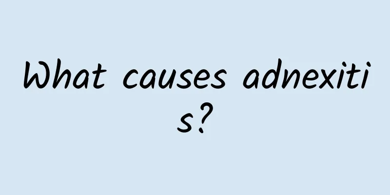What causes adnexitis?