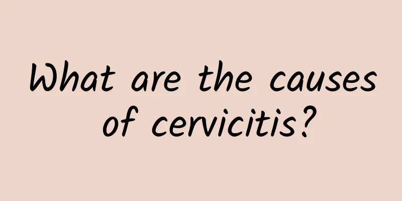 What are the causes of cervicitis?