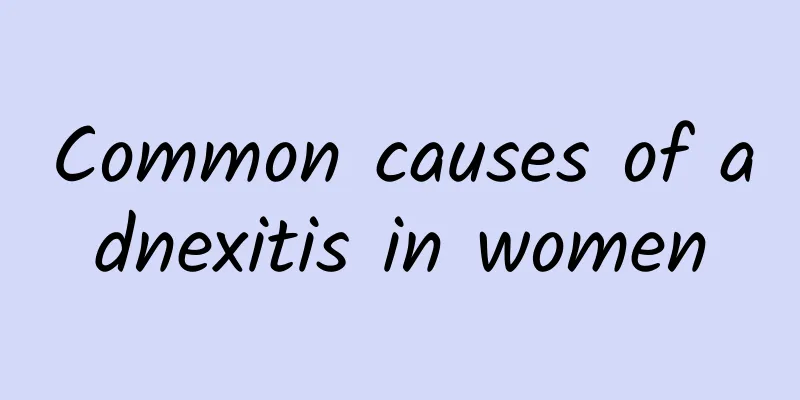 Common causes of adnexitis in women