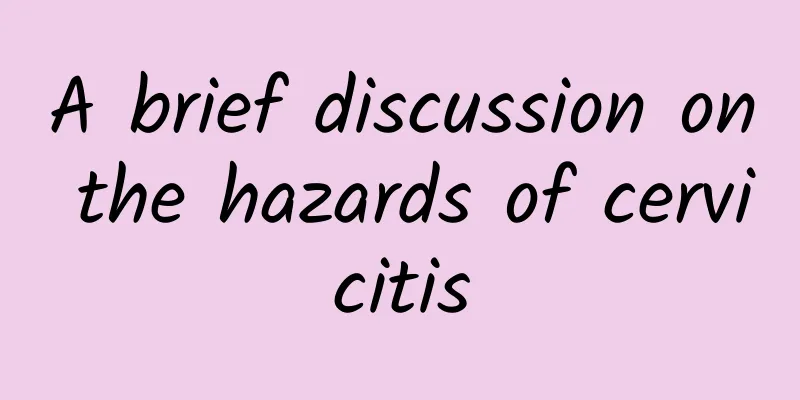 A brief discussion on the hazards of cervicitis