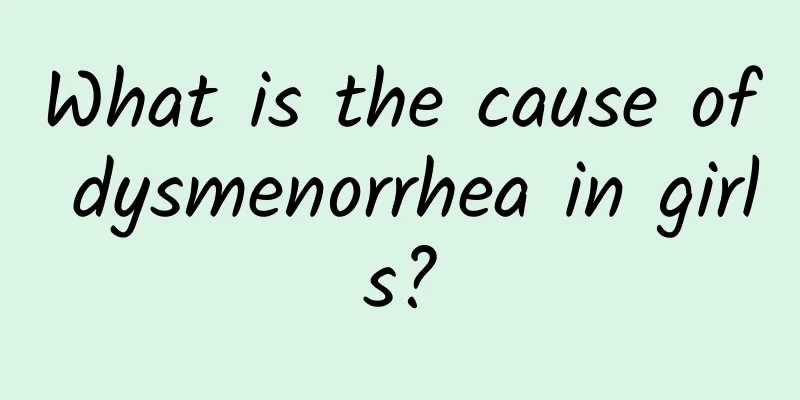 What is the cause of dysmenorrhea in girls?