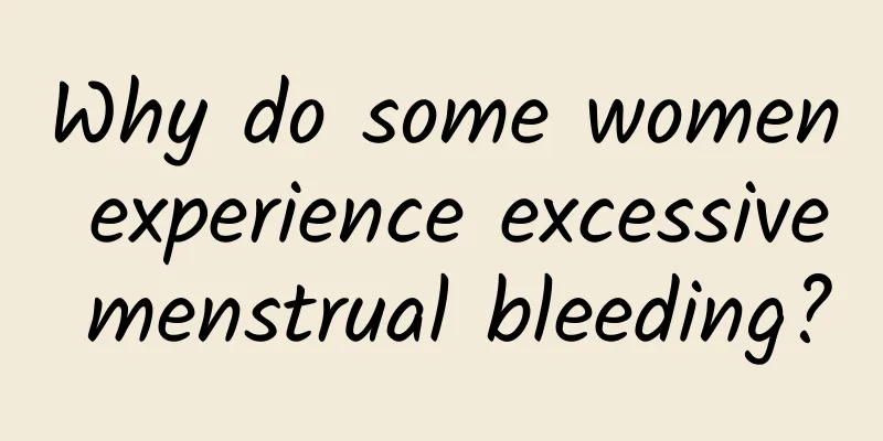 Why do some women experience excessive menstrual bleeding?