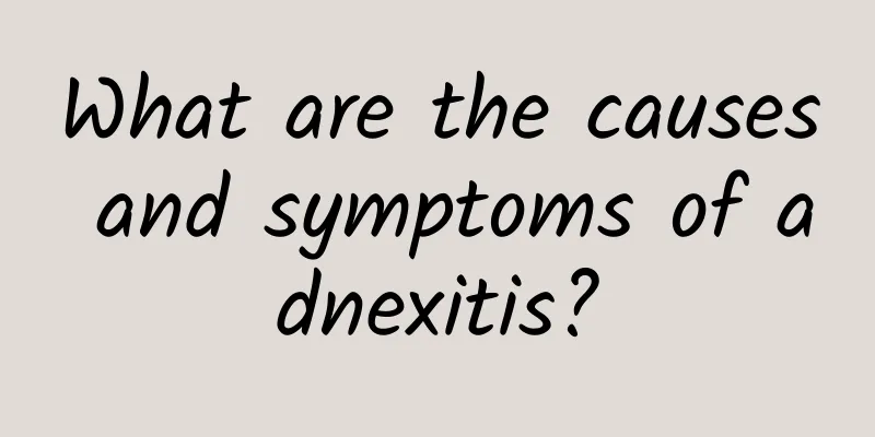 What are the causes and symptoms of adnexitis?