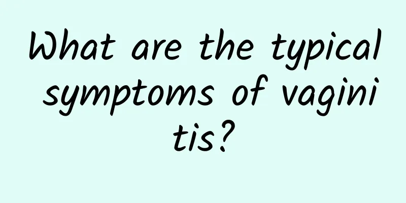 What are the typical symptoms of vaginitis?