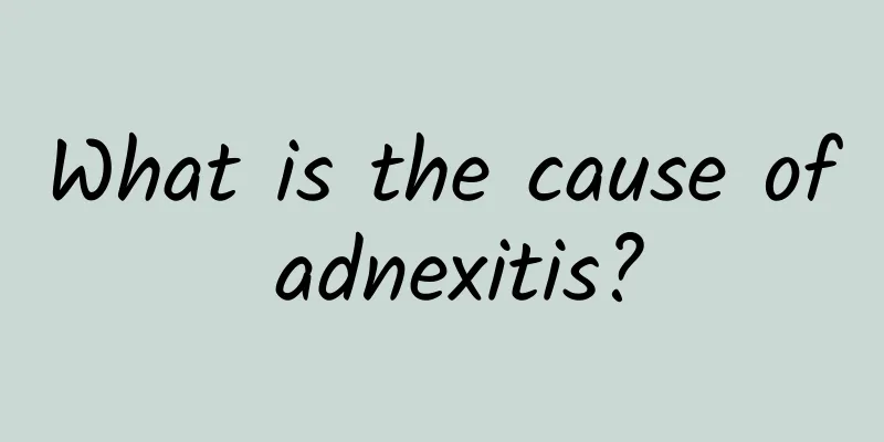 What is the cause of adnexitis?