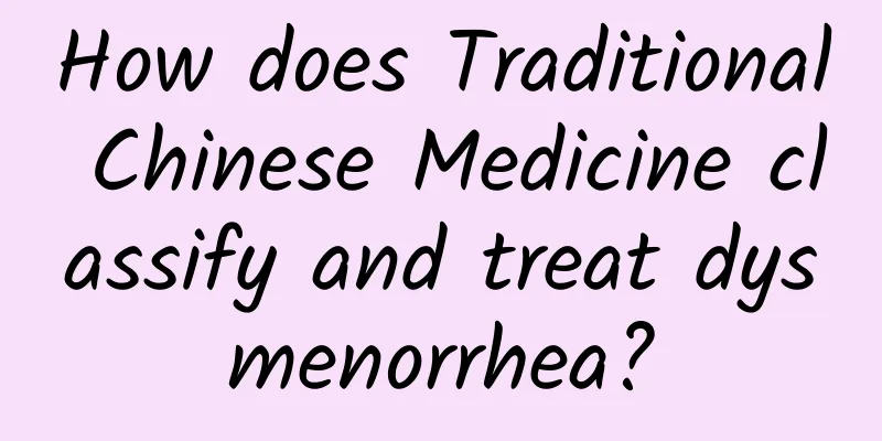 How does Traditional Chinese Medicine classify and treat dysmenorrhea?