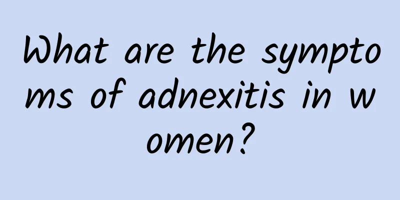 What are the symptoms of adnexitis in women?