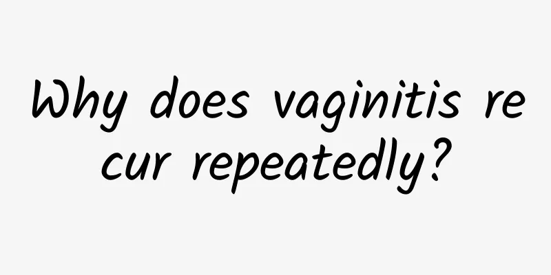 Why does vaginitis recur repeatedly?