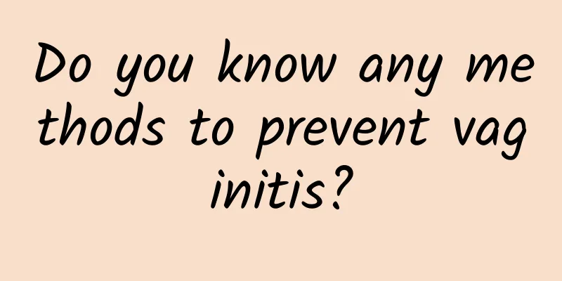 Do you know any methods to prevent vaginitis?