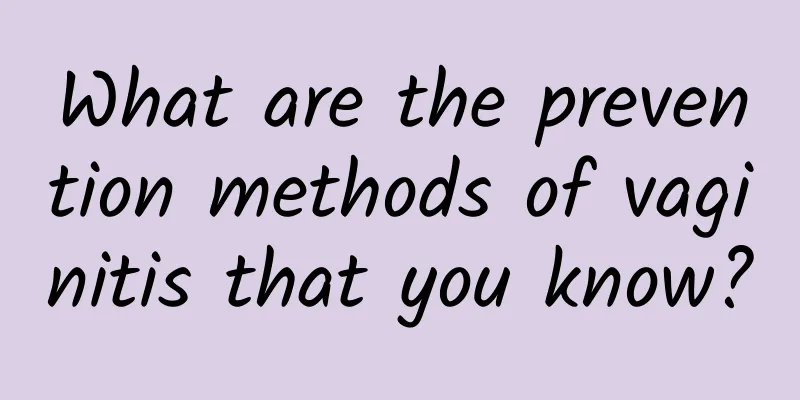 What are the prevention methods of vaginitis that you know?