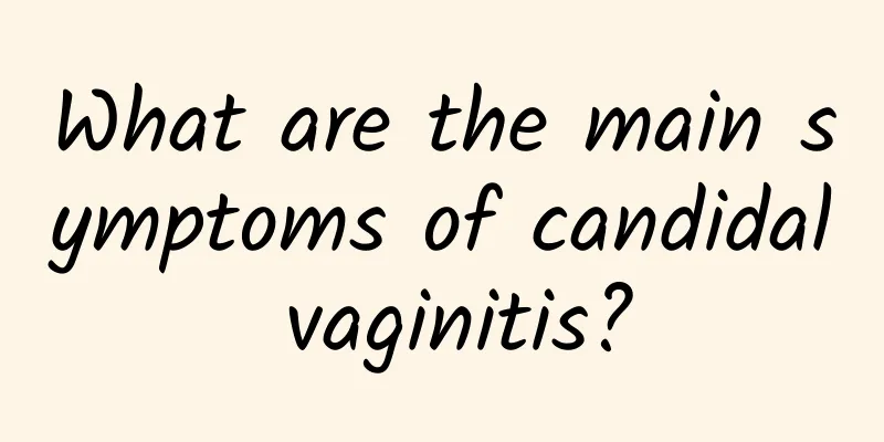 What are the main symptoms of candidal vaginitis?
