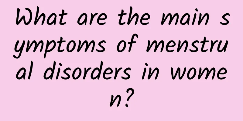 What are the main symptoms of menstrual disorders in women?
