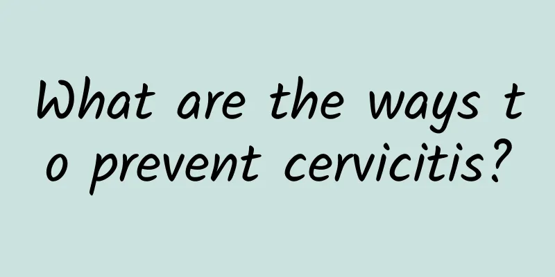 What are the ways to prevent cervicitis?