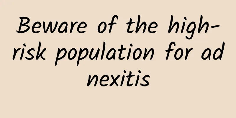 Beware of the high-risk population for adnexitis