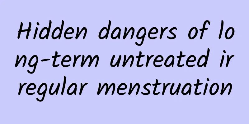 Hidden dangers of long-term untreated irregular menstruation