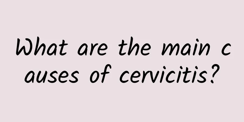 What are the main causes of cervicitis?