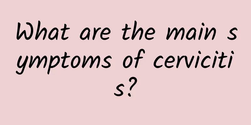 What are the main symptoms of cervicitis?