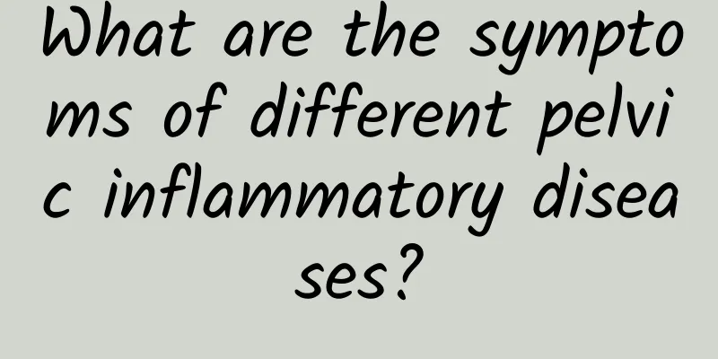 What are the symptoms of different pelvic inflammatory diseases?