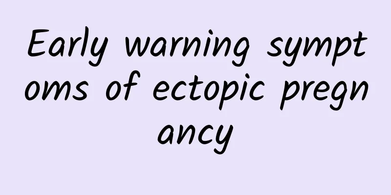 Early warning symptoms of ectopic pregnancy