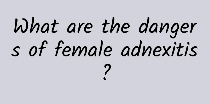 What are the dangers of female adnexitis?