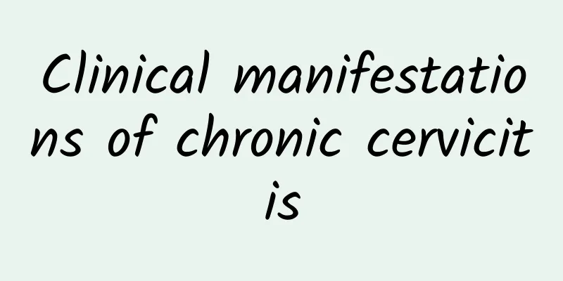Clinical manifestations of chronic cervicitis