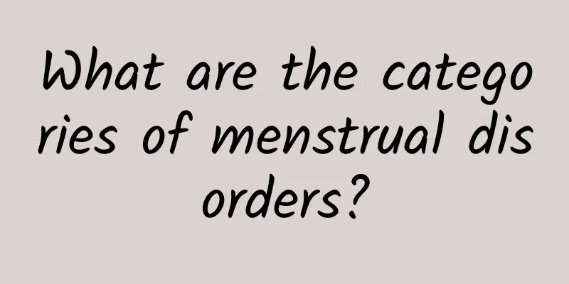 What are the categories of menstrual disorders?