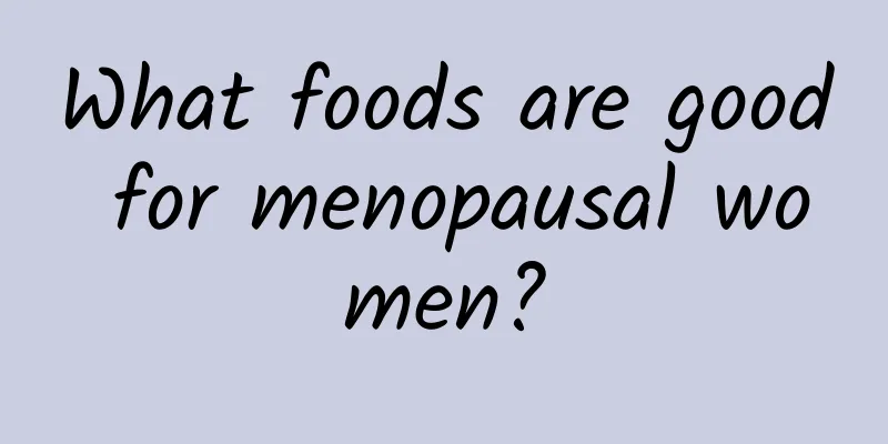 What foods are good for menopausal women?