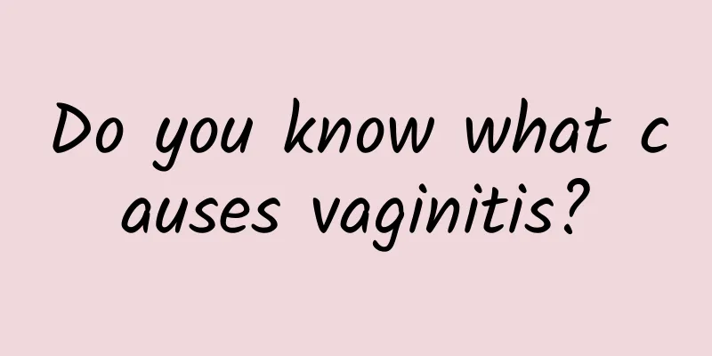 Do you know what causes vaginitis?