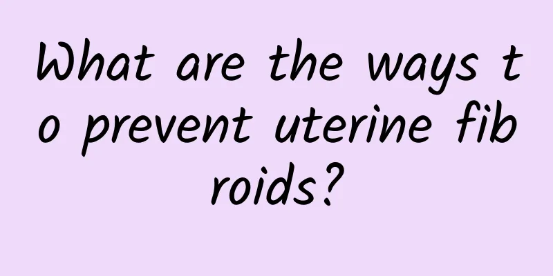 What are the ways to prevent uterine fibroids?