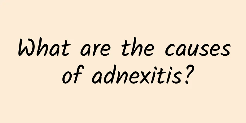 What are the causes of adnexitis?