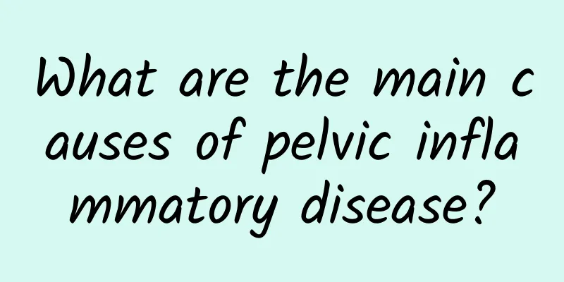 What are the main causes of pelvic inflammatory disease?