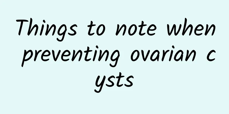 Things to note when preventing ovarian cysts