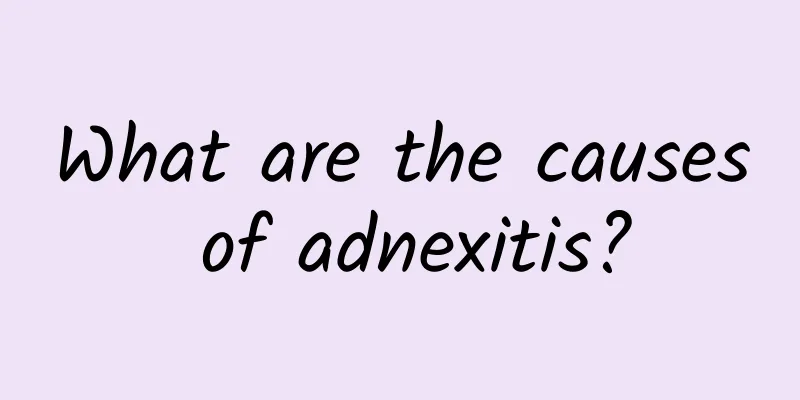 What are the causes of adnexitis?