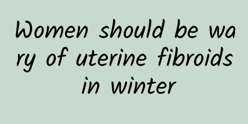 Women should be wary of uterine fibroids in winter