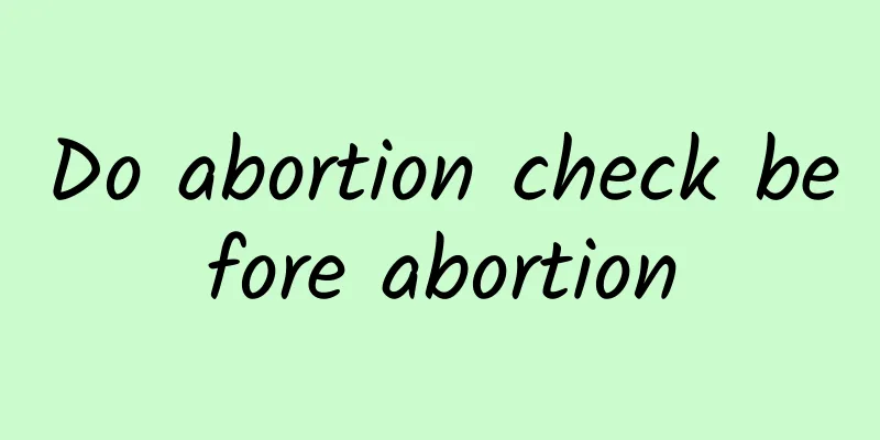 Do abortion check before abortion