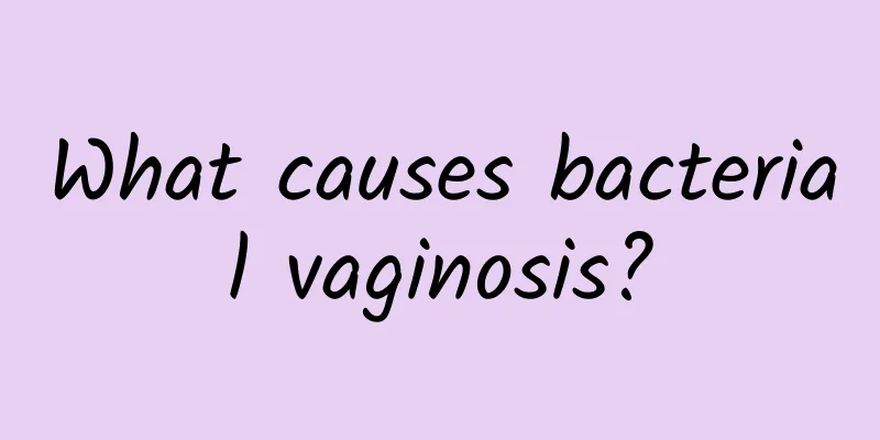 What causes bacterial vaginosis?