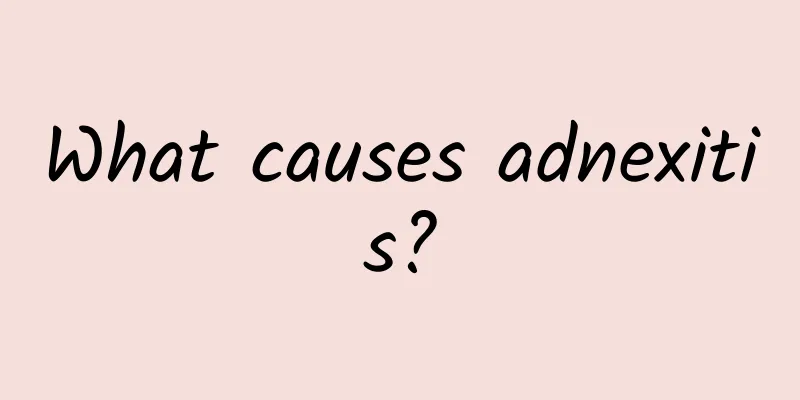 What causes adnexitis?
