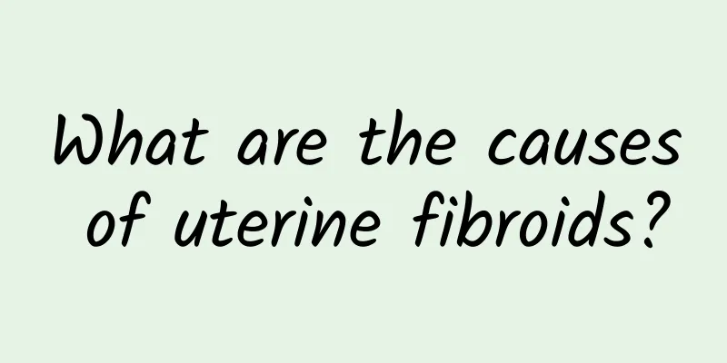 What are the causes of uterine fibroids?