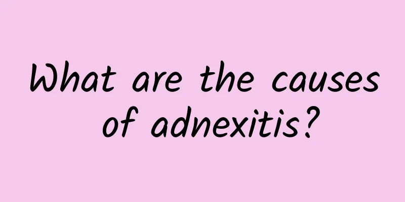 What are the causes of adnexitis?