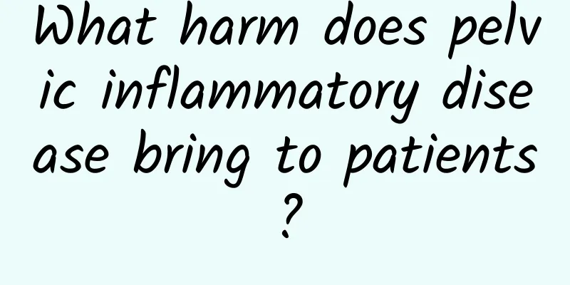 What harm does pelvic inflammatory disease bring to patients?